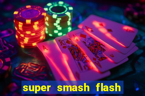 super smash flash 2 360